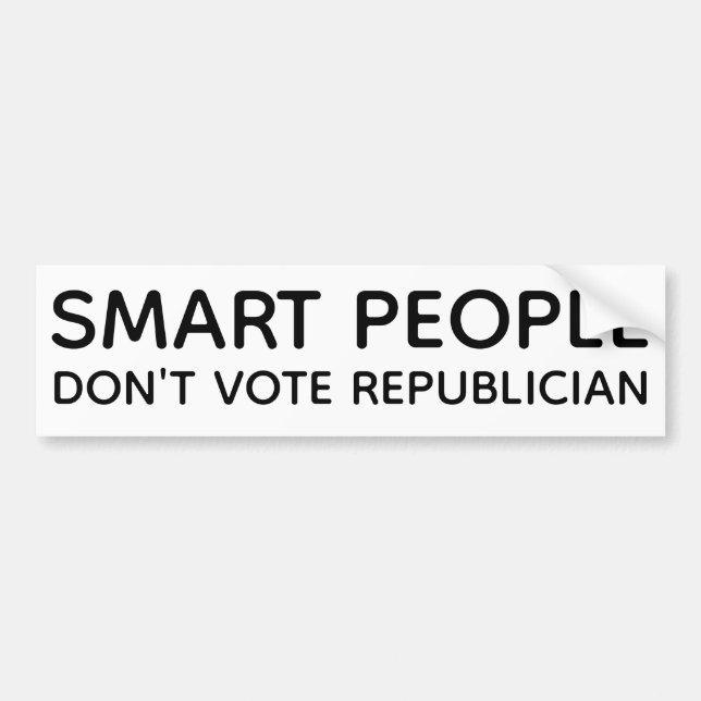SMARTA MÄNNISKOR RÖSTAR INTE REPUBLIKANSKT BILDEKAL (Framsidan)