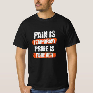 Smärtan är temporär, Pridet är för evigt - Motiver T Shirt