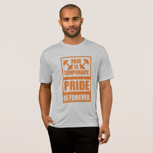 smärtan är temporärt pride för alltid t shirt