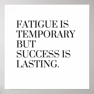 Smärtan är tillfällig, men framgången är permanent poster