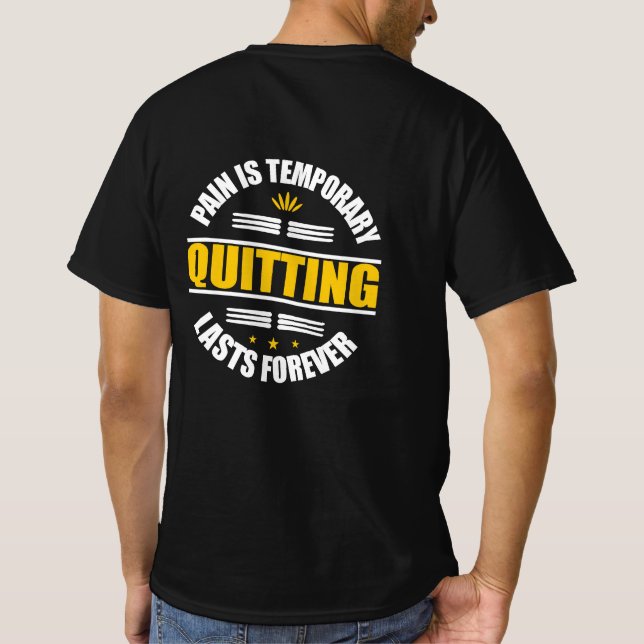 Smärtan slutar temporärt för alltid t shirt (Baksida)
