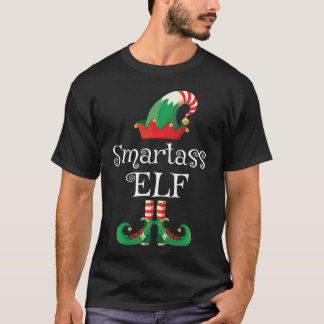 Smartass Elf Shirt Funny Costume Matching Christma T