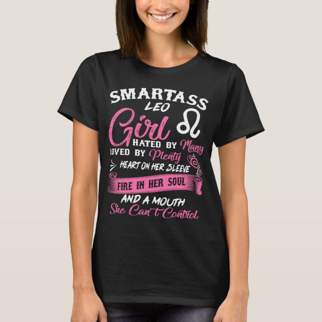 Smartass Leo Girl Horoscope Astrology T Shirt (Framsida)