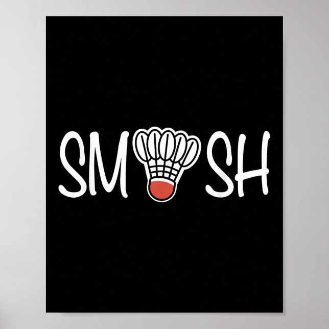 Smash Badminton - Badminton Player - Shuttle Raque Poster (Framsidan)