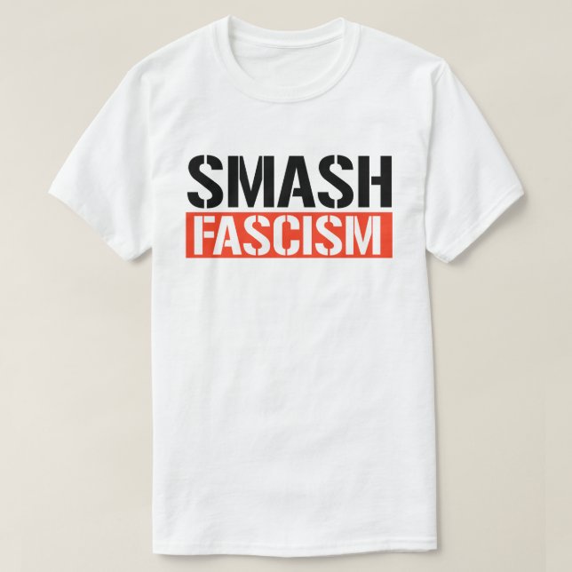 Smash Fascism T Shirt (Design framsida)