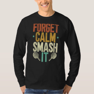 Smash Ping Pong Master Paddle Sport Player Tabl T Shirt