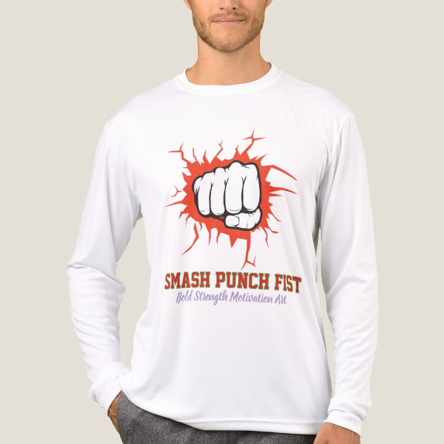 Smash Punch Fist – Bold Strength Motivation Art T Shirt (Framsida)