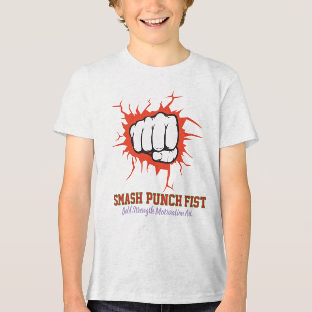 Smash Punch Fist – Modig Styrka Motivation Konst T Shirt (Framsida)