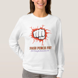 Smash Punch Fist – Modig styrka Motivation Konst T Shirt