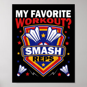 Smash Reps Badminton Game Day Racketer Shuttle Qu Poster
