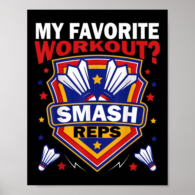Smash Reps Badminton Game Day Racketer Shuttle Qu Poster (Framsidan)