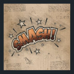 SMASH! Vintage Tecknad Bok Steampunk Pop Art Poster<br><div class="desc">SMASH! Geeky Tecknad Bokar och 90-talets Grunge, hela uppåt! Roligt modern twist på den tidlösa onomatopoeien med branden i shabby chic i superhjälten tal bubblor på en grym bakgrund. Den här vintagens abstrakta design har en fantastisk palett som lägger till perfekt av färg. Om du vill ha anpassningar eller annat...</div>