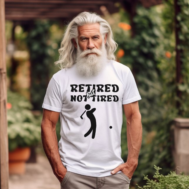 Småsportar i pension, trötta men inte trötta t shirt (Skapare uppladdad)