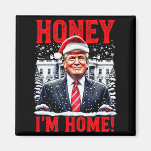 Småtting, jag är hemma! Rolig jul Trump Premium  Magnet