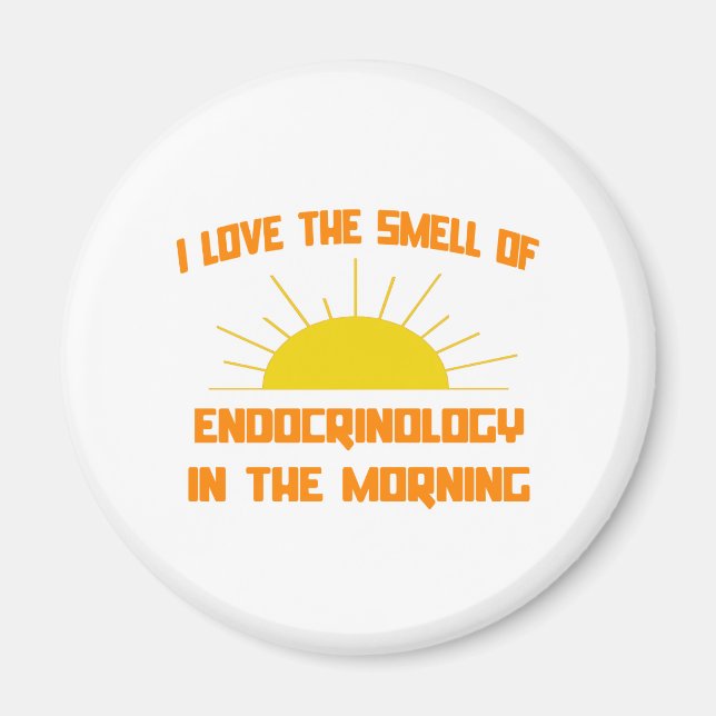 Smell Endocrinology på morgonen Magnet (Framsidan)