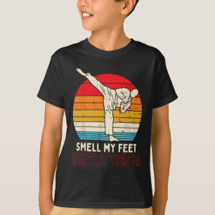 Smell Feet Kick Retro Karate Taekwondo Martial Art T Shirt