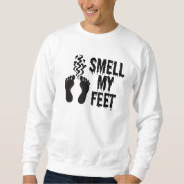 Smell min Feet Halloween Humor Sweatshirt