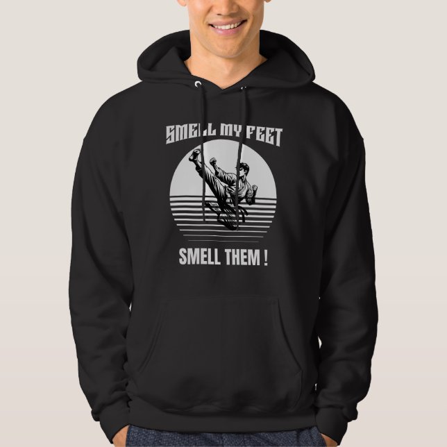 Smell min feet Smell Them Funny Taekwondo Graphic Hoodie (Framsida)