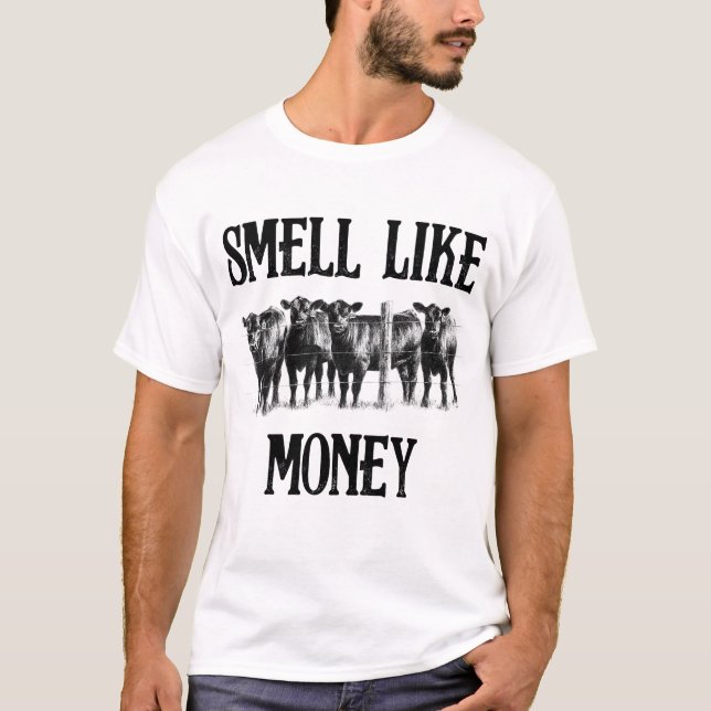 Smell som Money Funny Cow Farmer T Shirt (Framsida)