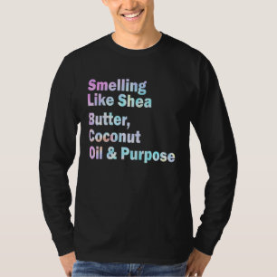 Smellande som konkosolja av skarpsill och för ända t shirt
