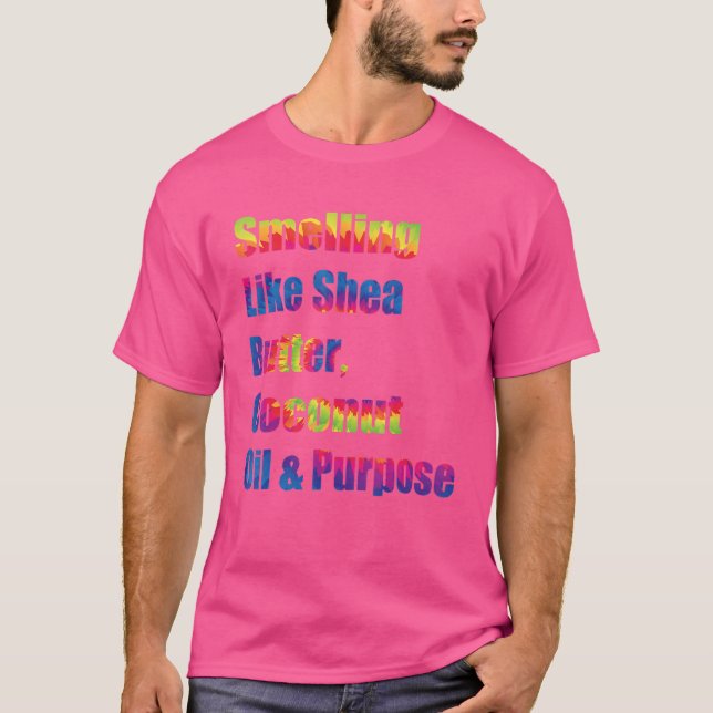 Smellande som konkosolja av skarpsill och för ända t shirt (Framsida)
