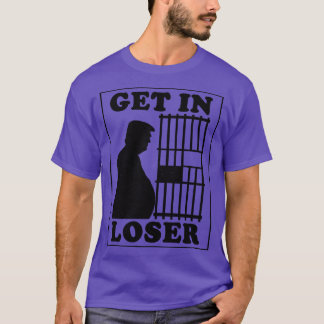 Smells and is Guilty Get in Loser T Shirt