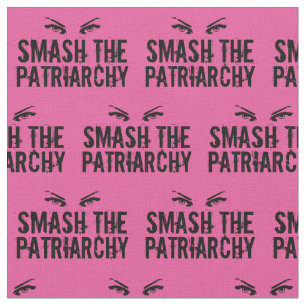 Smeta ut den feministiska citattrappan för patriar tyg