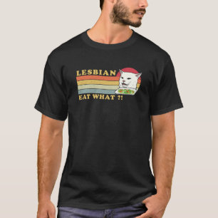 smeta ut lesbisken på kattmeme och äta vad t shirt