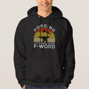 Smidning är min andra favorit F-Ord Hoodie