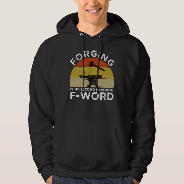 Smidning är min andra favorit F-Ord Hoodie (Framsida)