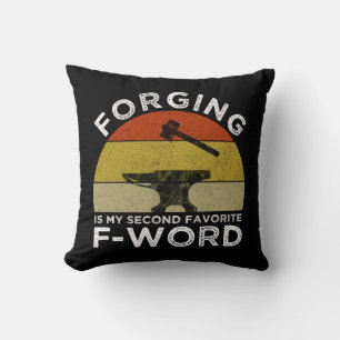 Smidning är min andra favorit F-Ord Kudde