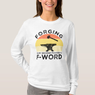 Smidning är min andra favorit F-Ord T Shirt