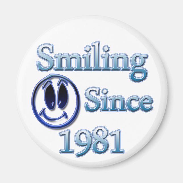 Smilande sedan 1981 magnet (Framsidan)