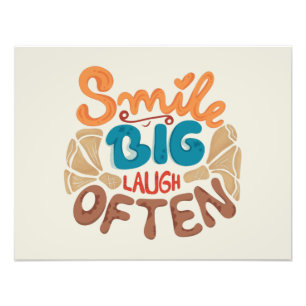 Smile Big Laugh Often: Glatt Fototryck