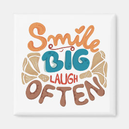 Smile Big Laugh Often: Glatt Magnet