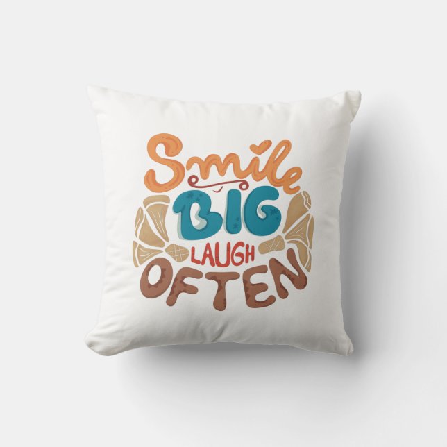 Smile Big Laugh Often Kudde (Framsida)