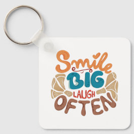 Smile Big Laugh Often Nyckelring