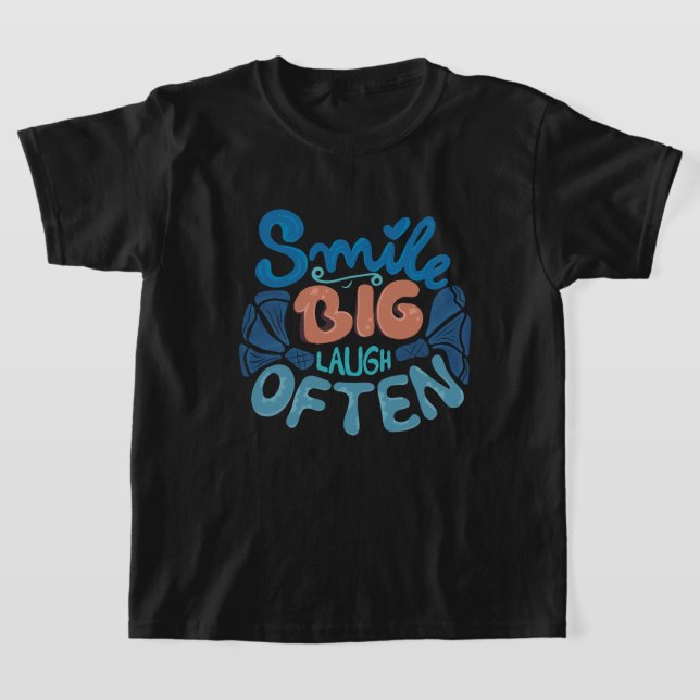 Smile Big Laugh Oofta: Varningsbudskap T Shirt (Laydown)