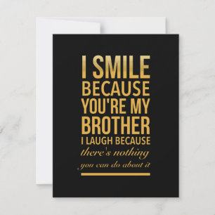 Smile bro Funny födelsedagskalkyl för bröder från Tack Kort