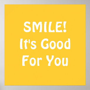 SMILE! Det är Bra för dig. Gult. Poster