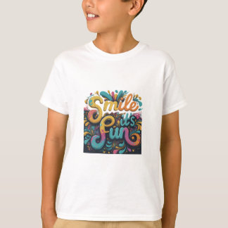 Smile Det är Roligt T Shirt