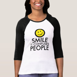 Smile det förvirrar folk att citera skjorta t shirt