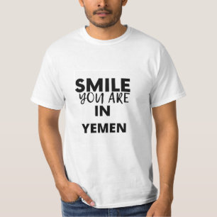 SMILE DU ÄR I YEMEN T SHIRT