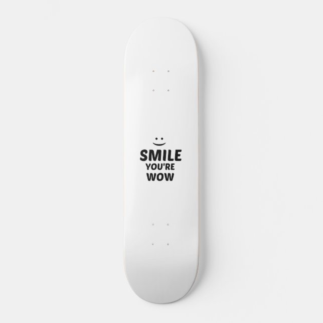SMILE DU ÄR WOW MINI SKATEBOARD BRÄDA 18,5 CM (Framsida)