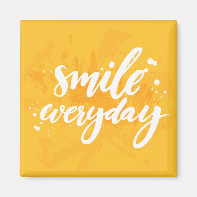 Smile Everday Magnet (Framsidan)