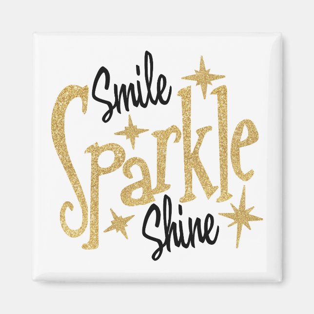 Smile Gnistra Shine inspiration Motivation Citate Magnet (Framsidan)