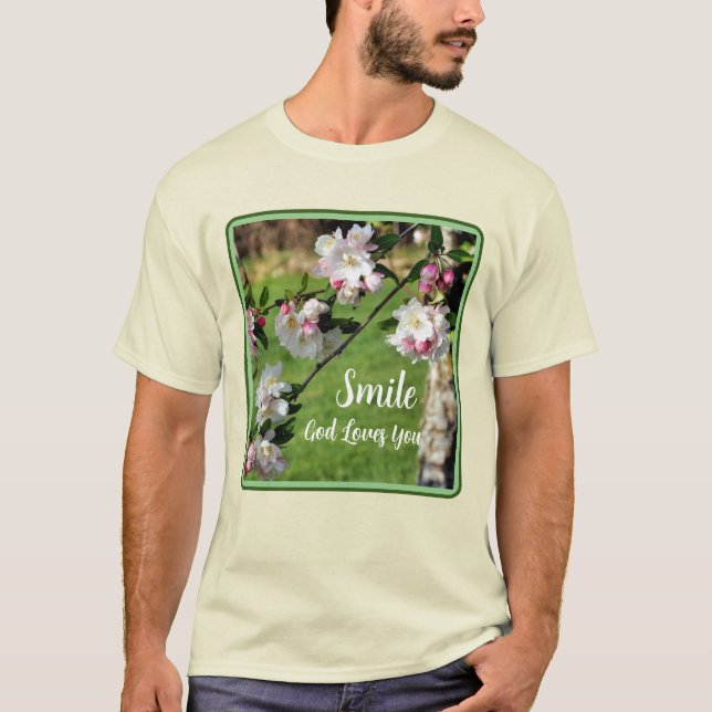 Smile God Loves You Blossoms Inspirational  T Shirt (Framsida)