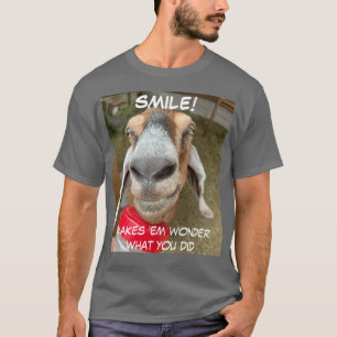 SMILE! Gör dem vad du gjorde T Shirt