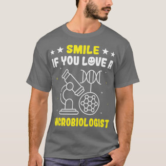 Smile If You Love A Microbiologist Cell Structure T Shirt