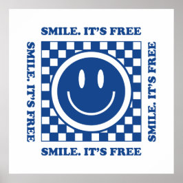 Smile It's Free Poster